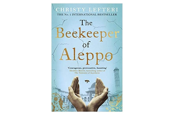 The Beekeeper of Aleppo by Christy Lefteri